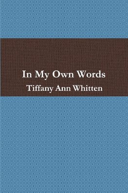In My Own Words