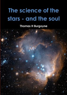 The science of the stars - and the soul