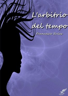 L'arbitrio del tempo