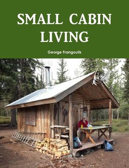 SMALL CABIN LIVING