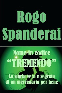 Nome in Codice "TREMENDO"