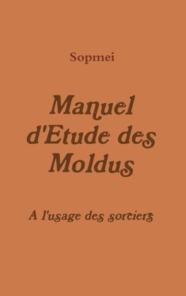 Cours d'Etude des Moldus