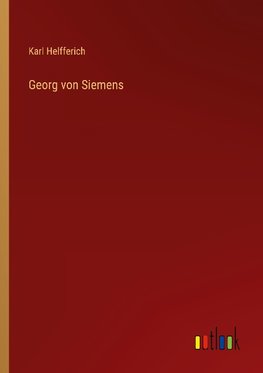 Georg von Siemens