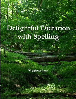 Delightful Dictation with Spelling