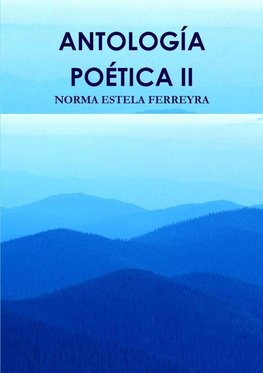 ANTOLOGÍA POÉTICA II