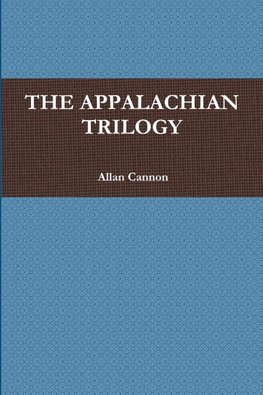 THE APPALACHIAN TRILOGY