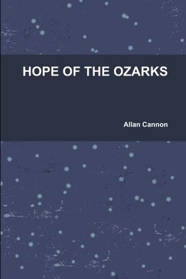 HOPE OF THE OZARKS