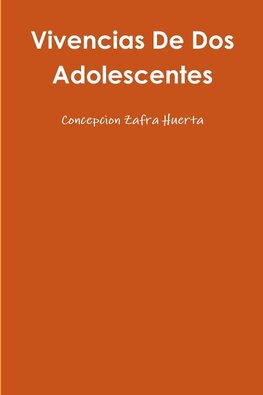 Vivencias De Dos Adolescentes
