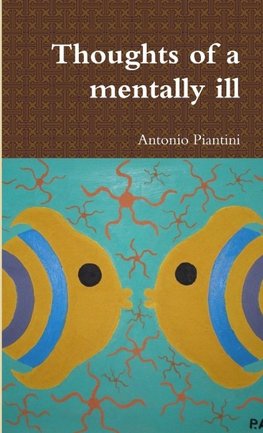 Thoughts of a mentally ill