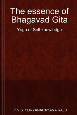 The essence of Bhagavad Gita
