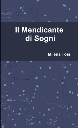 Il Mendicante di Sogni