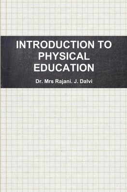 INTRODUCTION TO PHYSICAL EDUCATION