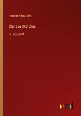 Chinese Sketches