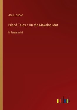 Island Tales / On the Makaloa Mat