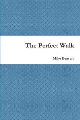 The Perfect Walk