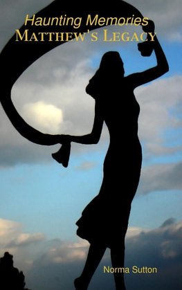 Haunting Memories - Matthew's Legacy