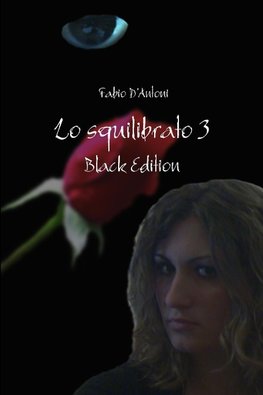 Lo Squilibrato - Black Edition