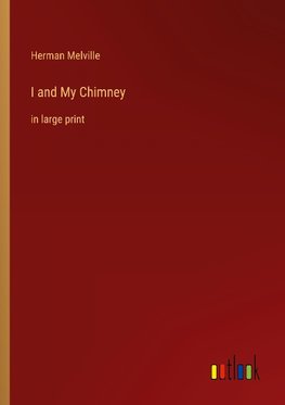 I and My Chimney
