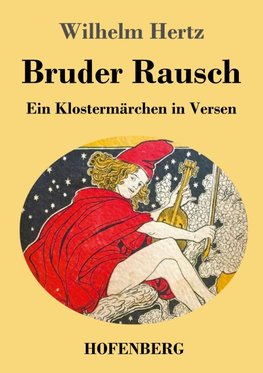 Bruder Rausch