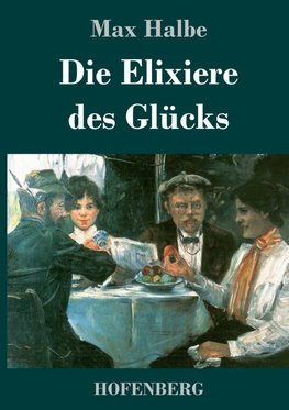 Die Elixiere des Glücks