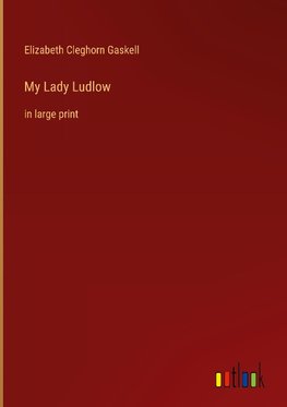 My Lady Ludlow