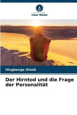 Der Hirntod und die Frage der Personalität