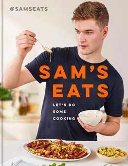 Sam's Eats - Let's Do Some Cooking