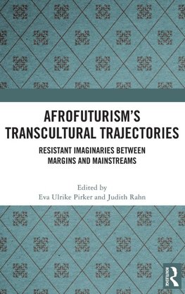 Afrofuturism's Transcultural Trajectories