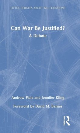 Can War Be Justified?