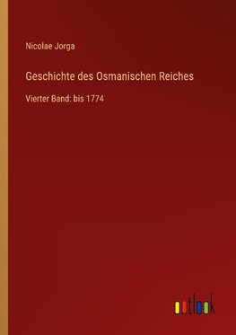 Geschichte des Osmanischen Reiches