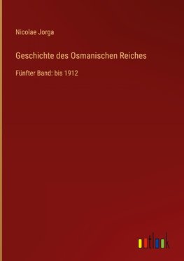 Geschichte des Osmanischen Reiches