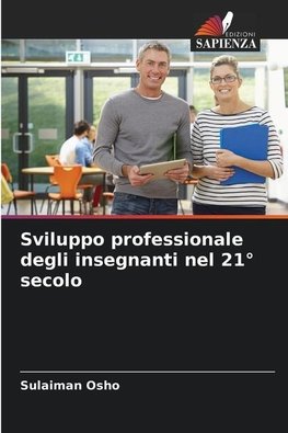 Sviluppo professionale degli insegnanti nel 21° secolo