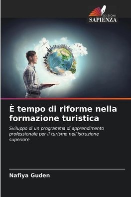 È tempo di riforme nella formazione turistica