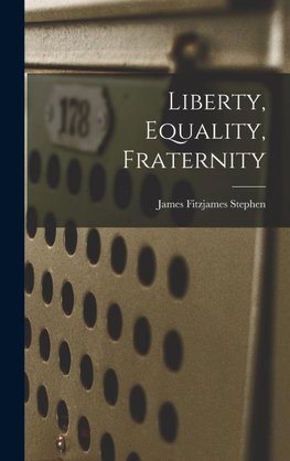 Liberty, Equality, Fraternity