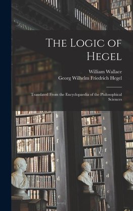 The Logic of Hegel