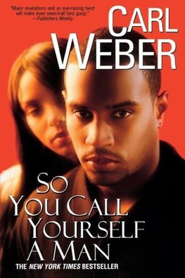 So You Call Yourself A Man