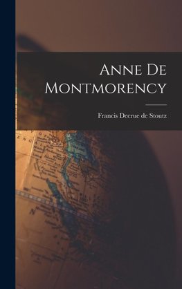 Anne de Montmorency