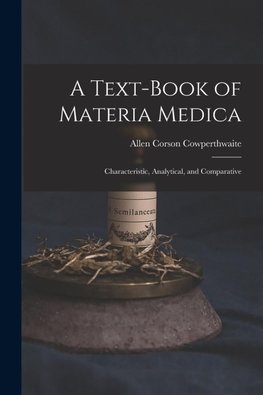 A Text-Book of Materia Medica