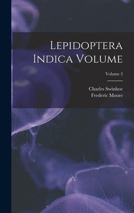 Lepidoptera Indica Volume; Volume 2