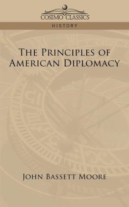 The Principles of American Diplomacy