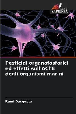 Pesticidi organofosforici ed effetti sull'AChE degli organismi marini
