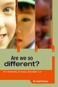 Are We So Different?