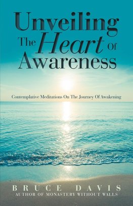 Unveiling the Heart of Awareness