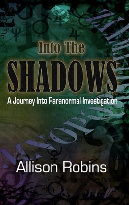 Into the Shadows