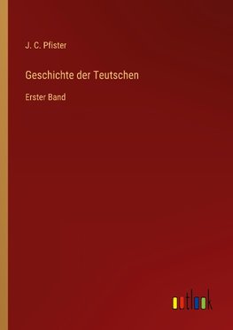 Geschichte der Teutschen