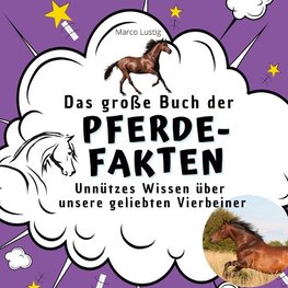 Das große Buch der Pferde-Fakten