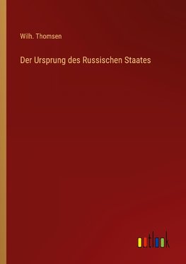 Der Ursprung des Russischen Staates
