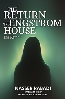 The Return to Engstrom House