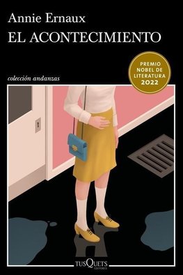El acontecimiento (Novela) / Happening (A Novel)
