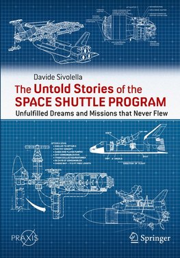 The Untold Stories of the Space Shuttle Program